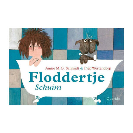 floddertje schuim - annie mg schmidt - querido