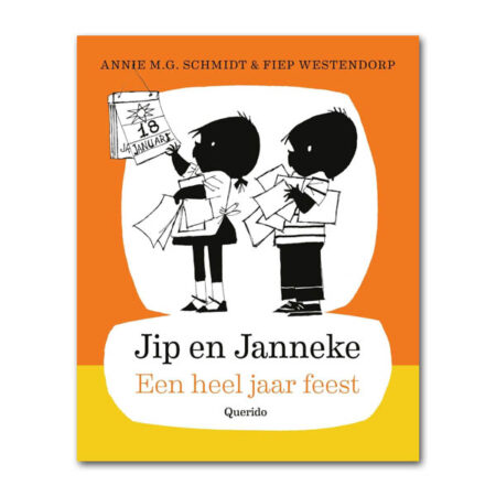 jip en janneke - een heel jaar feest - annie m.g. schmidt - fiep westendorp - querido