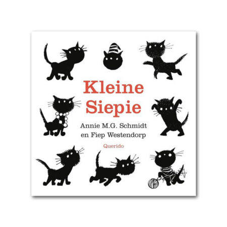 kleine siepie - annie m.g. schmidt - fiep westendorp - querido