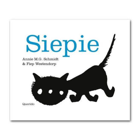 siepie - annie m.g. schmidt - fiep westendorp - querido