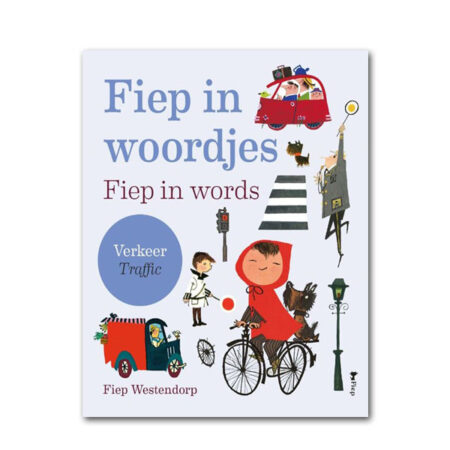 fiep in woordjes - verkeer - fiep westendorp - uitgeverij volt