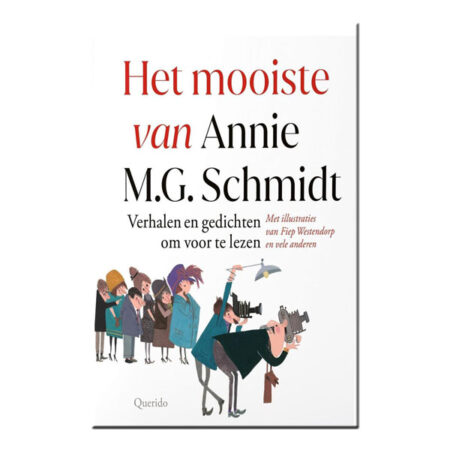 het mooiste van annie m.g. schmidt - fiep westendorp - querido
